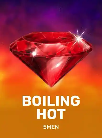 Boiling Hot