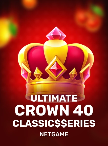 Ultimate Crown 40: Classic$$erieS