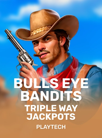 Bulls Eye Bandits Triple Way Jackpots